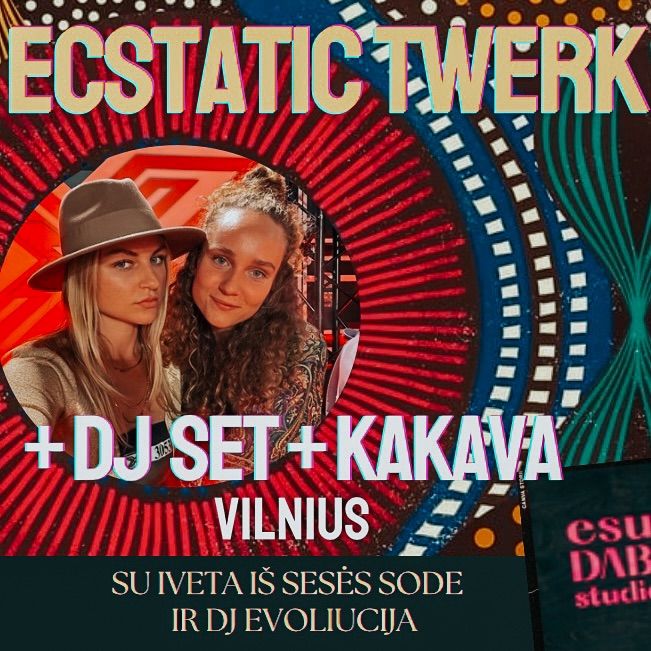 TWERK + DJ SET + KAKAVA | I\u0161laisvink klub\u0173 gali\u0105! Vilnius 