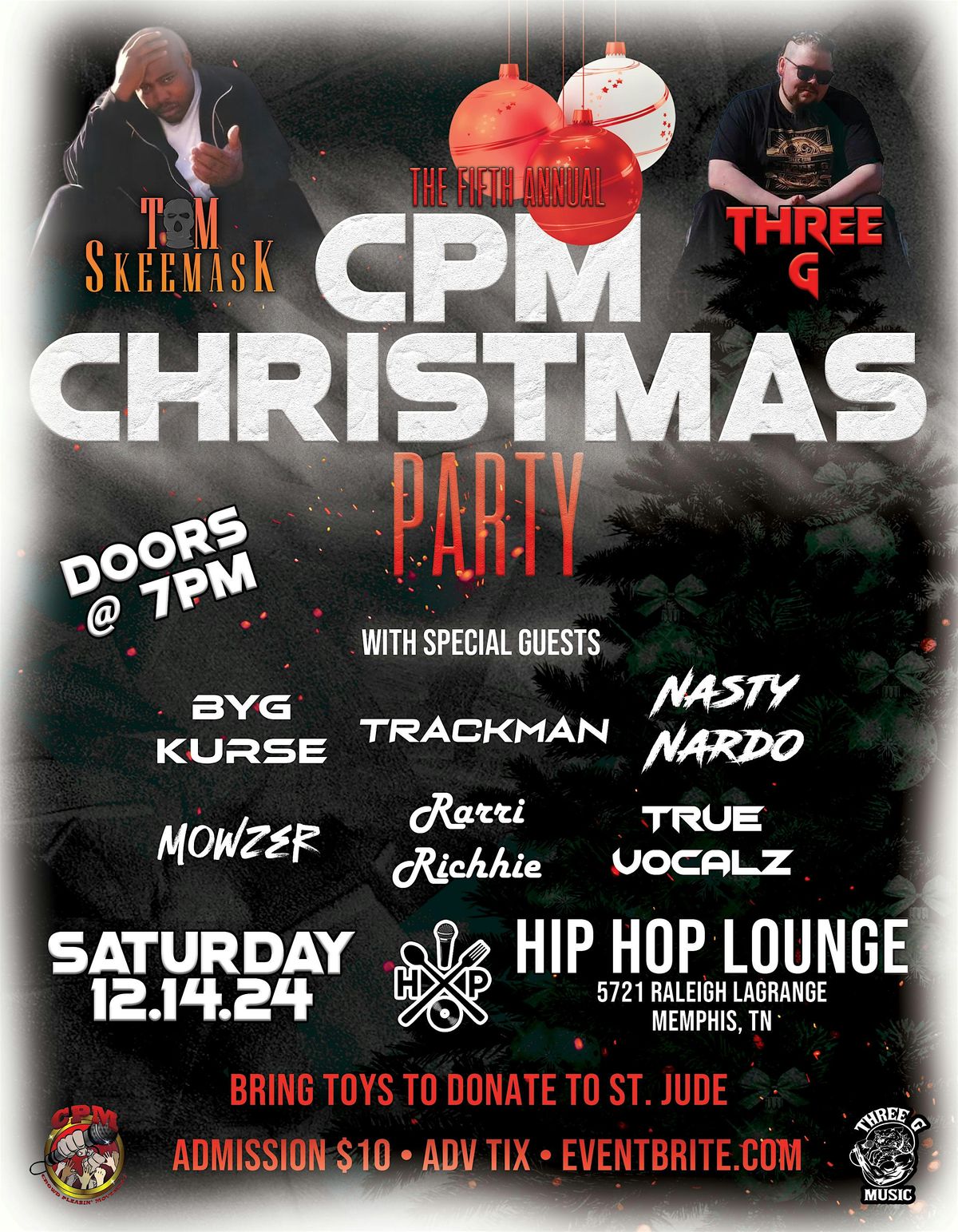 CPM Christmas Party w\/ Tom Skeemask, Three G & More!