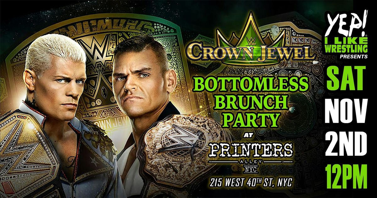 WWE Crown Jewel Bottomless Brunch Viewing Party at Printers Alley NYC