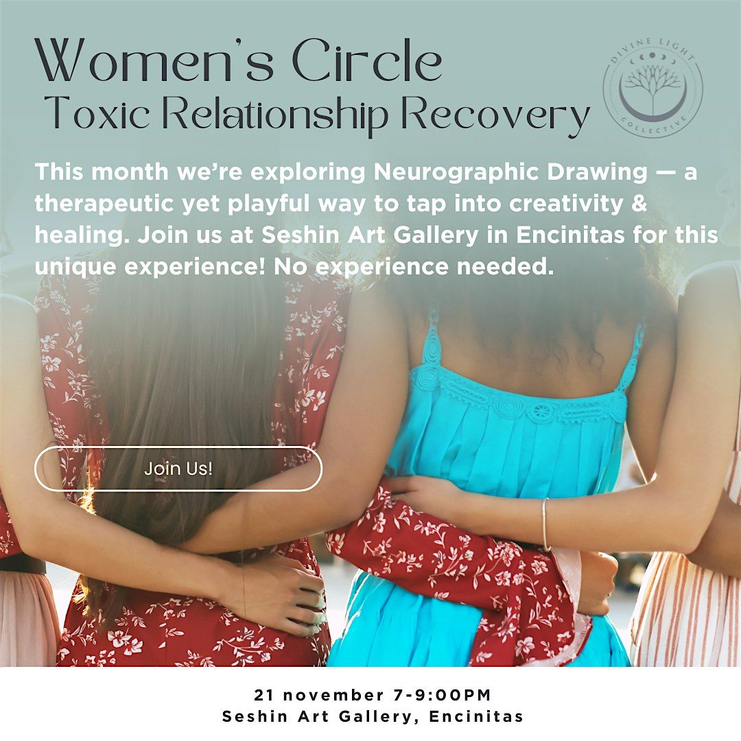 Women's Circle - for awakening women  recovering from a toxic relationship