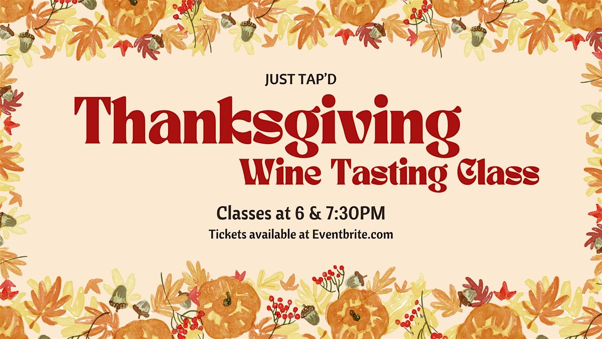 Thanksgiving Wine Tasting Class