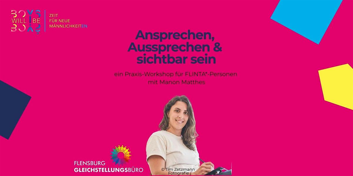 Ansprechen, Aussprechen & sichtbar sein \u2013 Workshop f\u00fcr FLINTA*-Personen