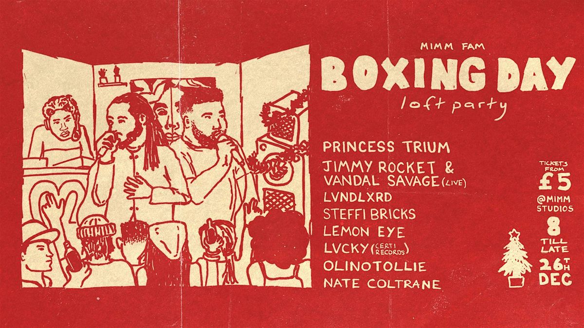 Mimm Fam Boxing Day Loft Party