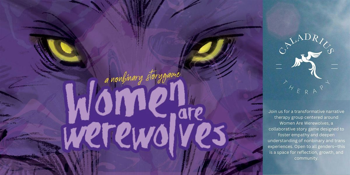 Women are Werewolves: A Nonbinary Story Game Exploring Gender Identity