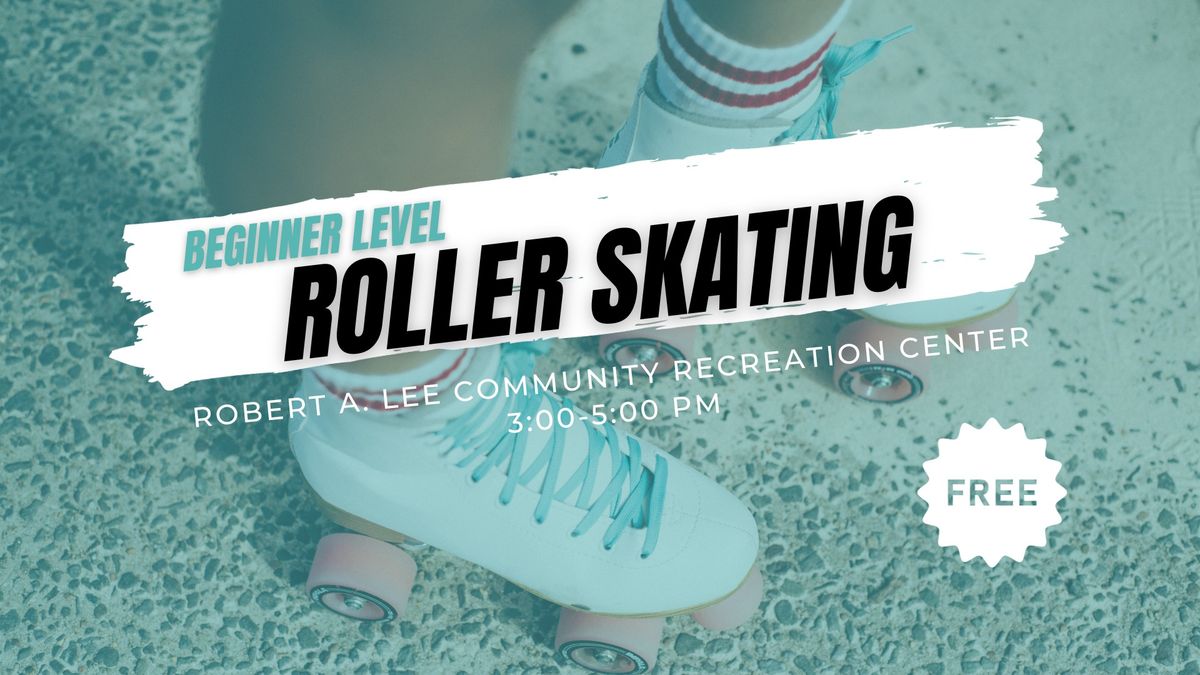 Roller Skating - Beginner