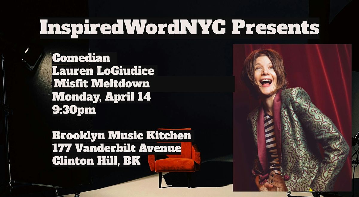 InspiredWordNYC Presents Comedian Lauren LoGiudice at BMK