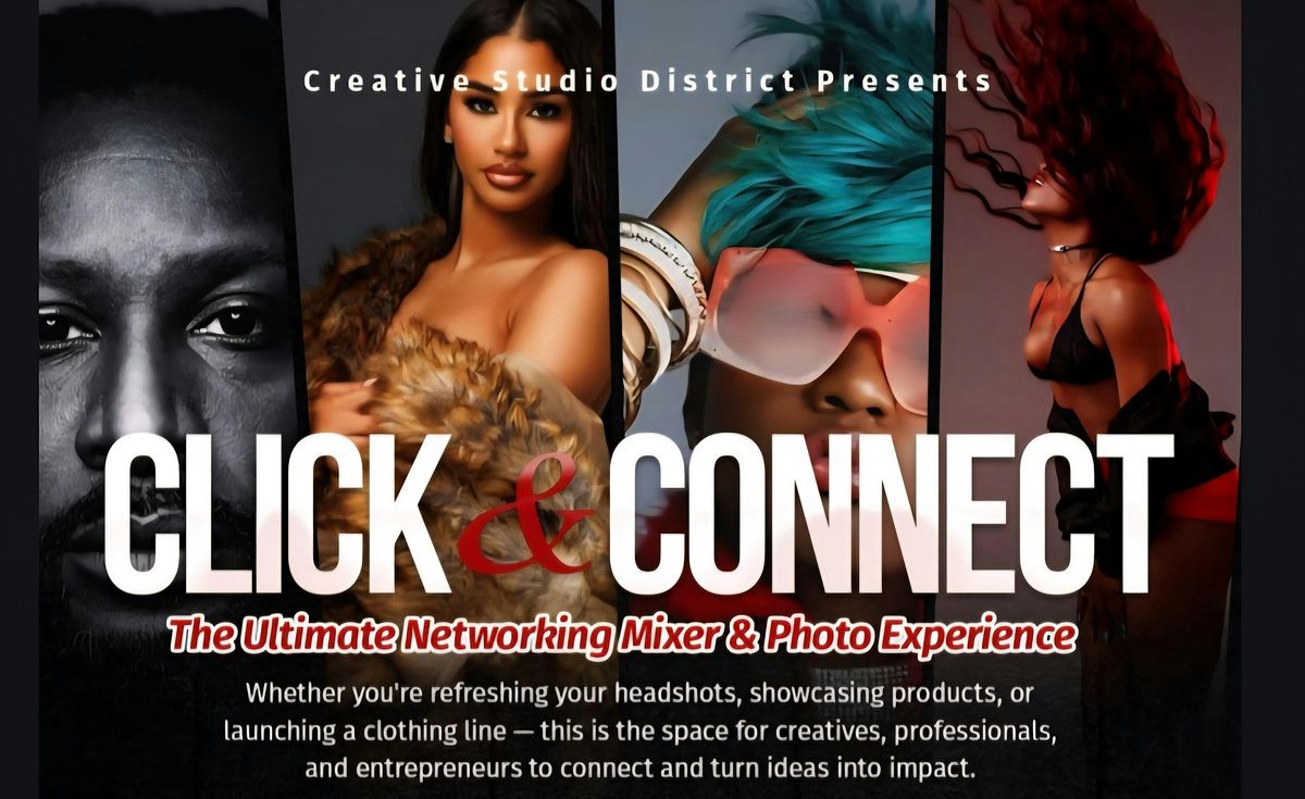 Click & Connect (The Ultimate Networking Mixer & Photo Experience)