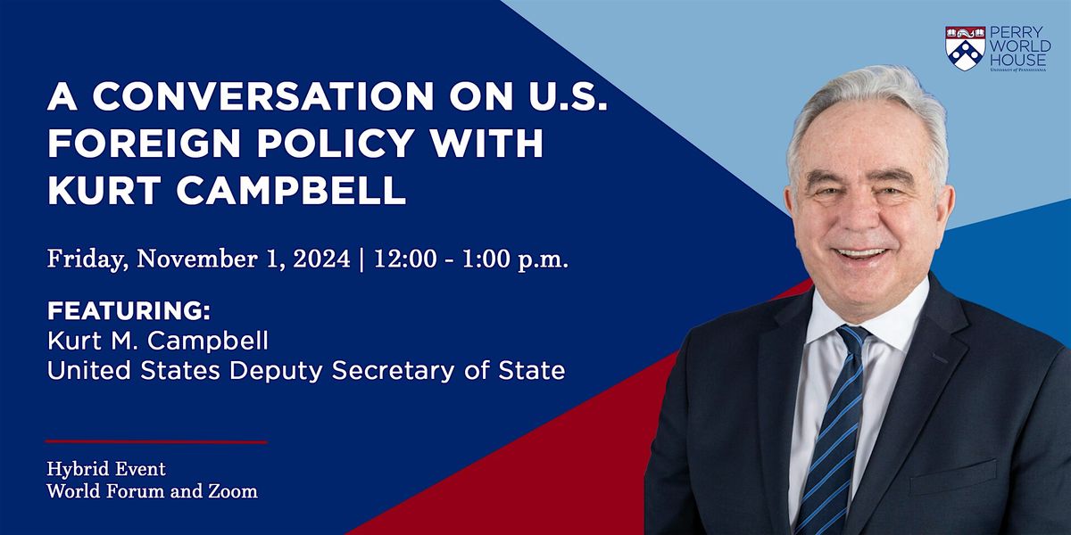 A Conversation on U.S. Foreign Policy with Kurt Campbell