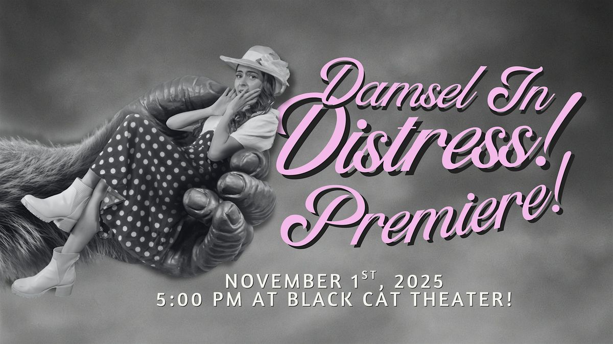 Damsel in Distress Premiere