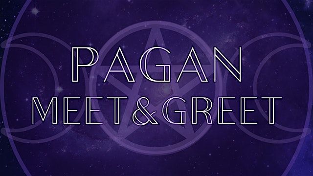 Pagan Meet and Greet
