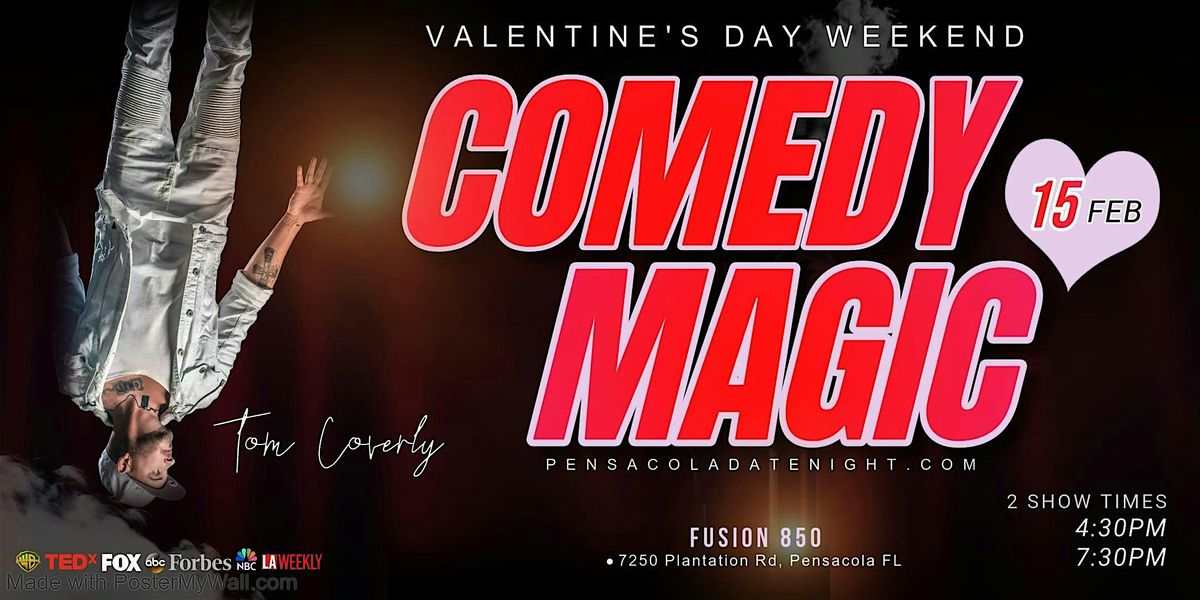 VALENTINE'S WEEKEND COMEDY MAGIC SHOW