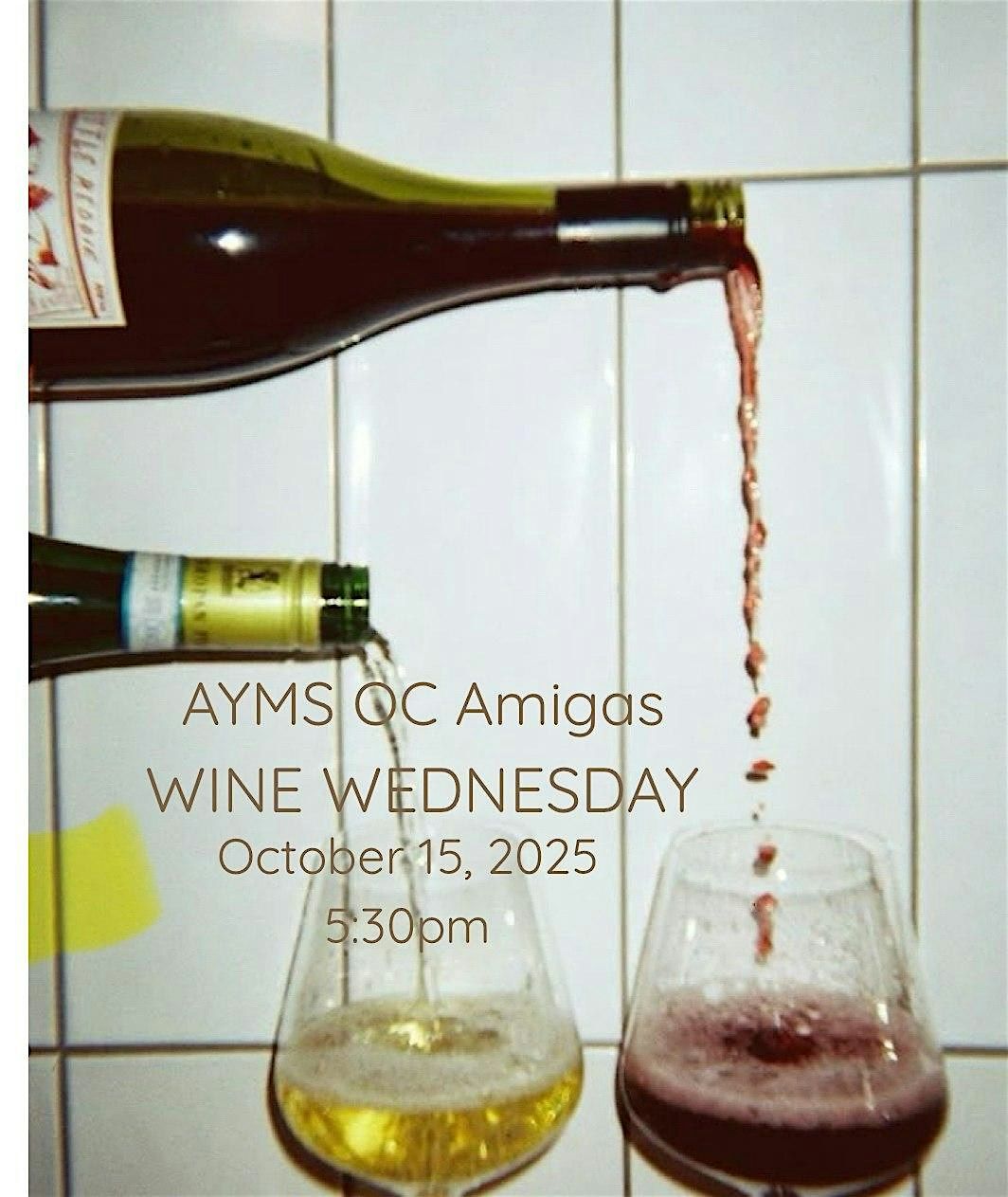 AYMS SoCal OC Wine Wednesday Night