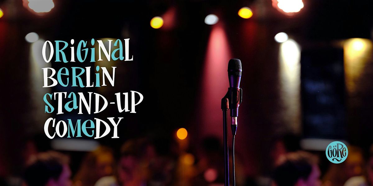 Original Berlin Stand-Up Comedy \u2014 Die G\u00f6REN am Freitag