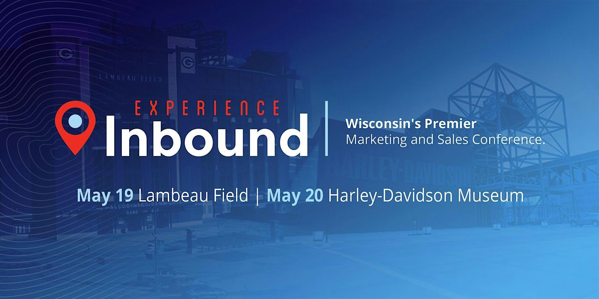 Experience Inbound: Harley-Davidson Museum (Milwaukee) - May 20, 2025