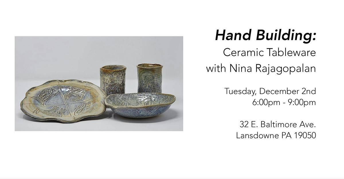 Hand Building - Ceramic Tableware