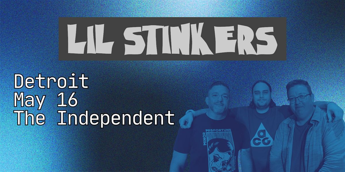 STANDUP | Lil Stinkers Live Show at the Independent