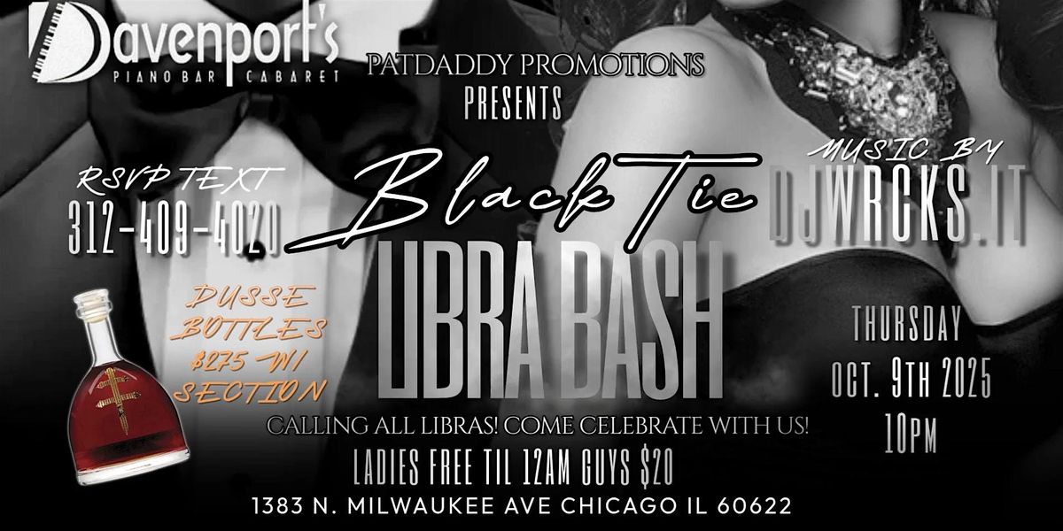 LIBRA BASH @DAVENPORTS WICKER PARK W\/ DJWRCKS.IT