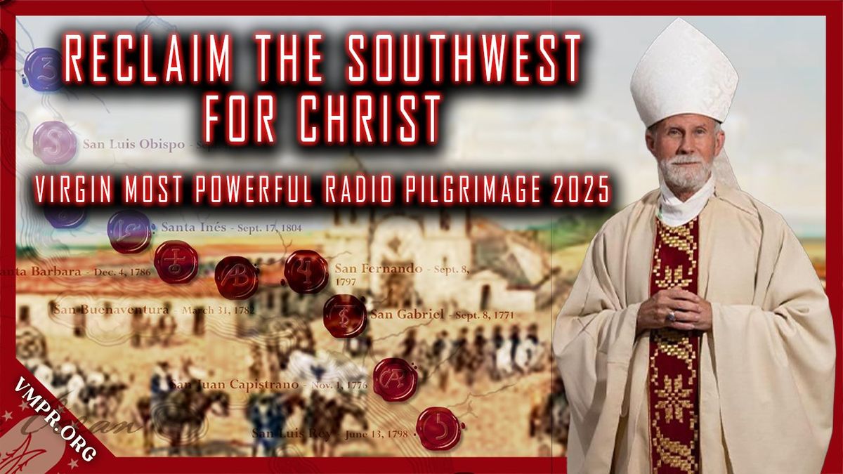 Pilgrimage to the Southern California Missions #VMPRadio