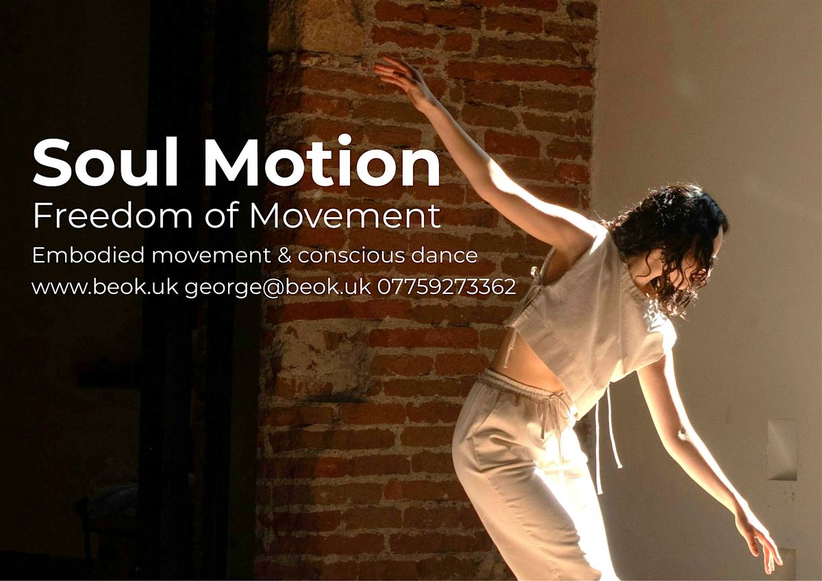 Soul Motion by Freedom of Movement