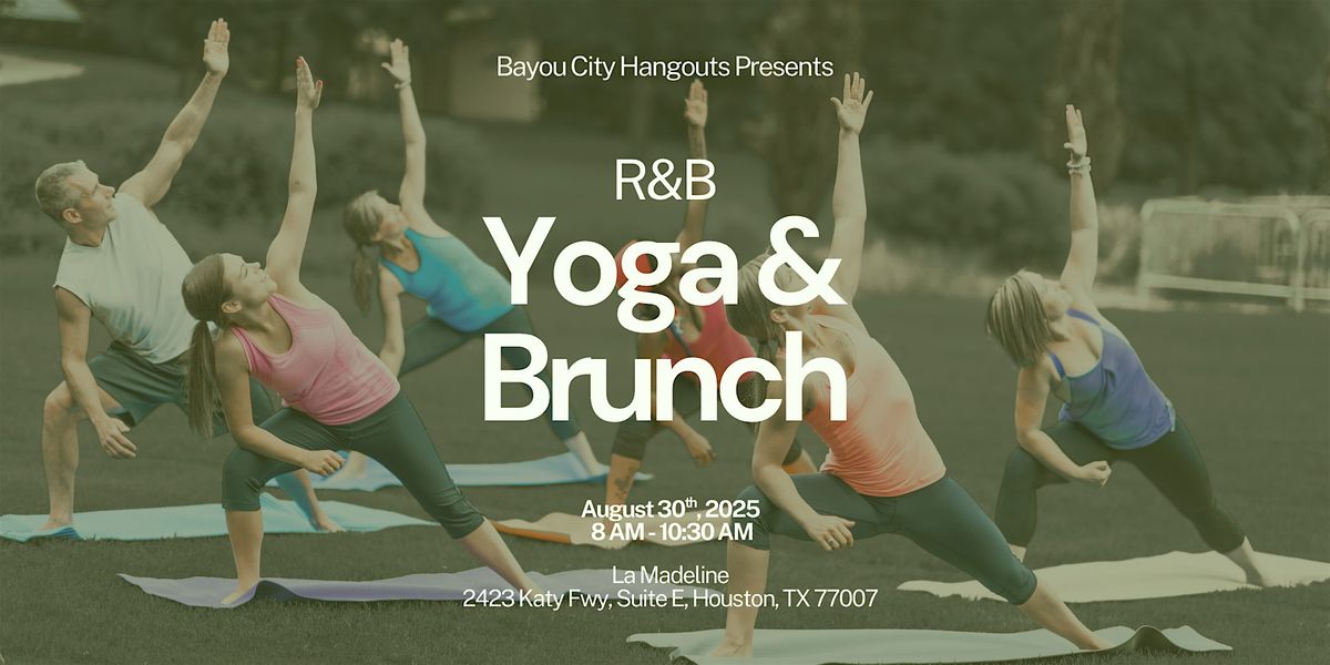 R&B Yoga and Brunch