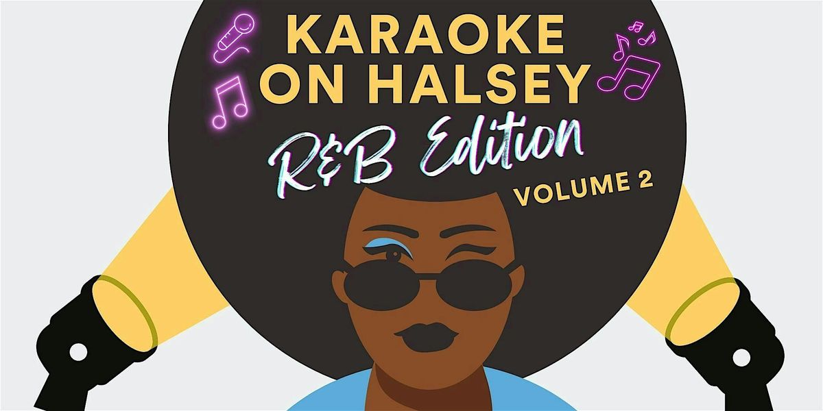 Karaoke on Halsey: R&B Edition Vol 2