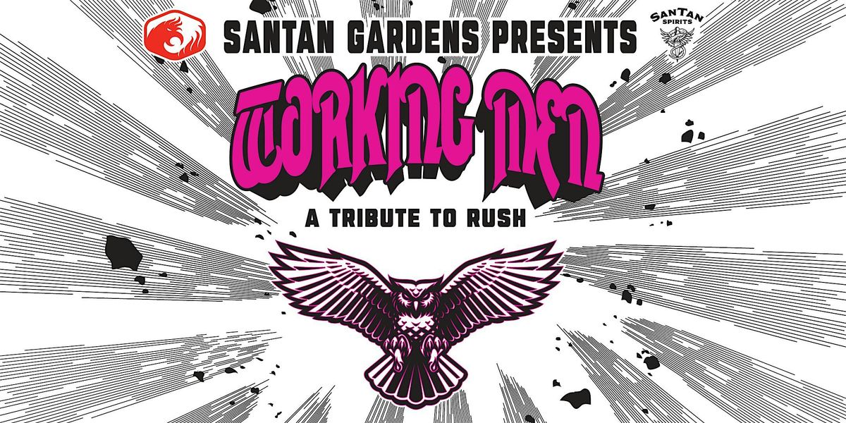 An Evening with Working Men: A Tribute To Rush