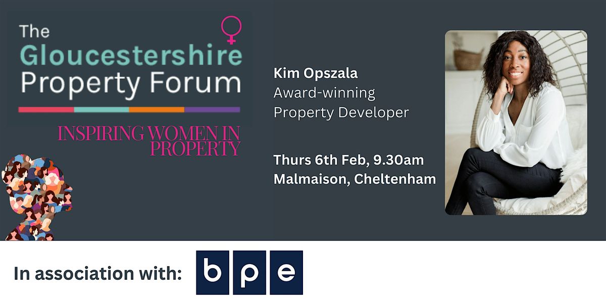 Gloucestershire Property Forum - Inspiring Women in Property