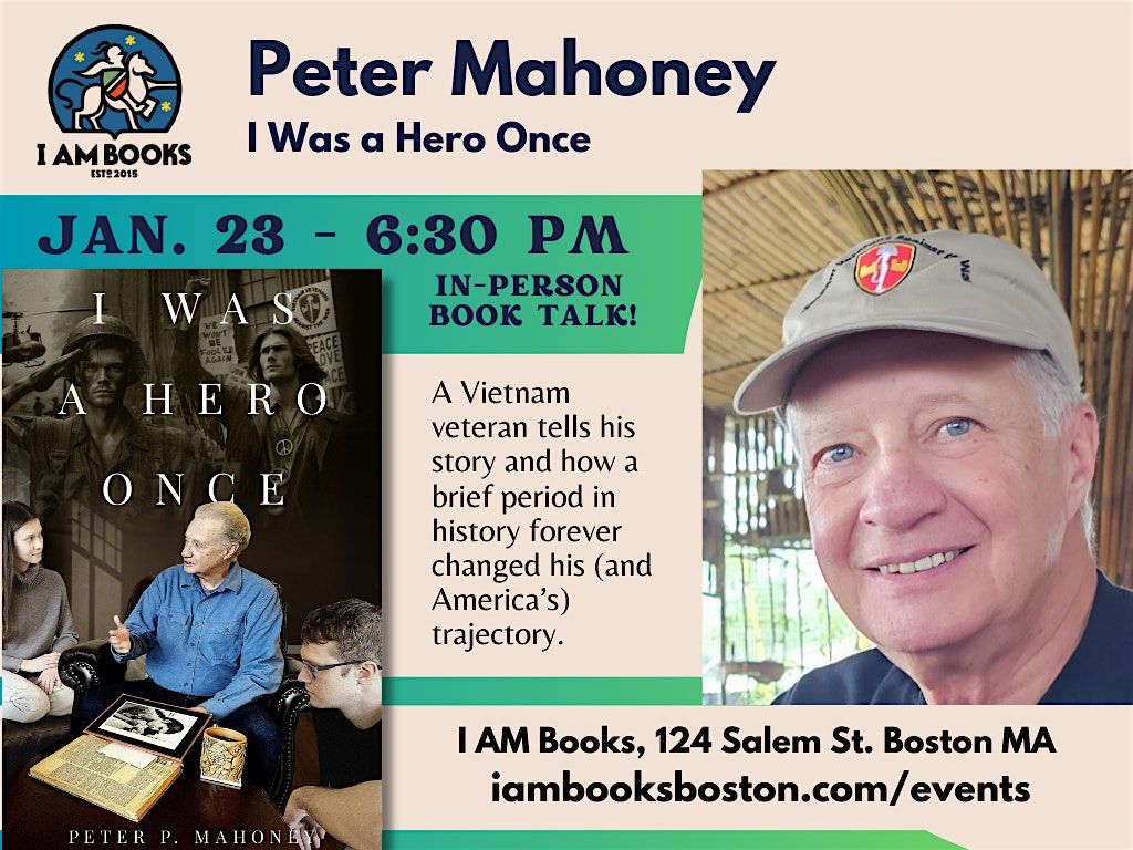 Peter Mahoney Presents "I Was a Hero Once"