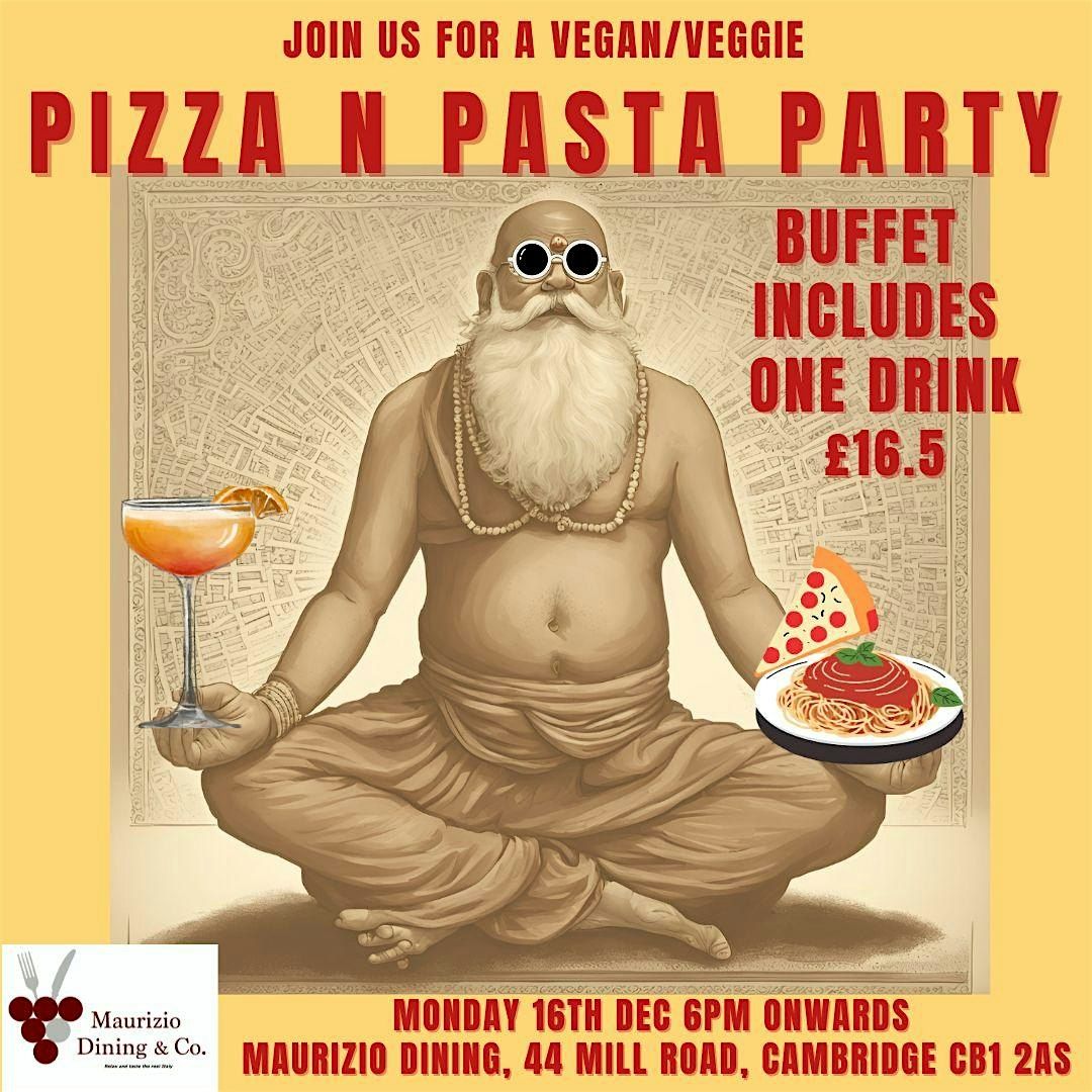 Pizza N Pasta Vegan\/Veggie Party