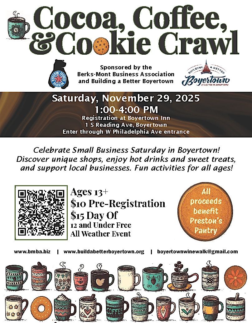 Cocoa, Coffee & Cookie Crawl  - Downtown Boyertown, Pa 11.29.2025