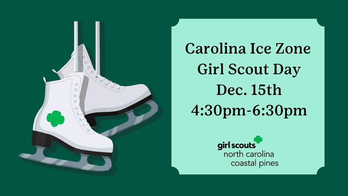 Carolina Ice Zone Girl Scout Day