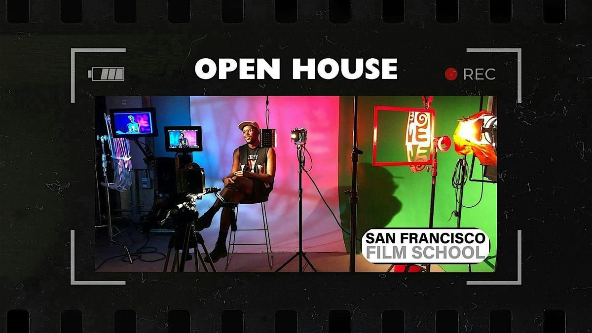 San Francisco Film School Open House