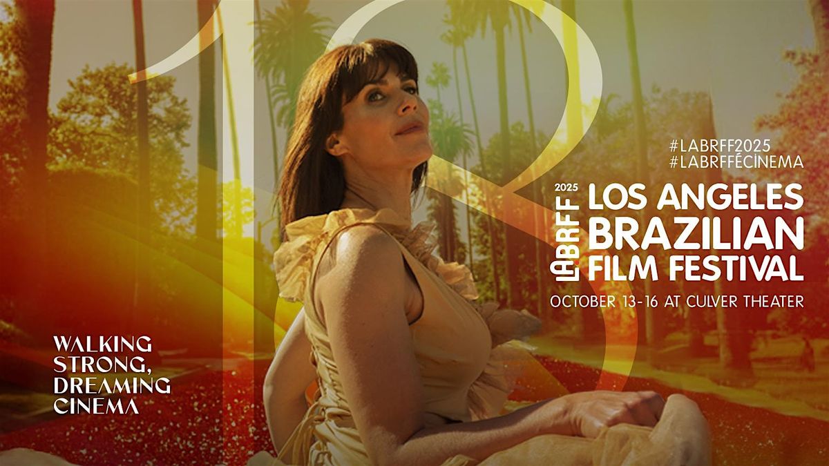 18 LOS ANGELES BRAZILIAN FILM FESTIVAL - free tickets