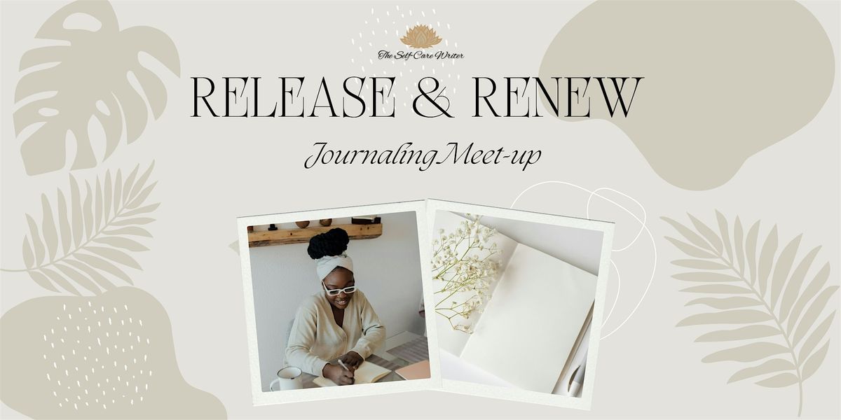 Release & Renew Journaling Meet-Up