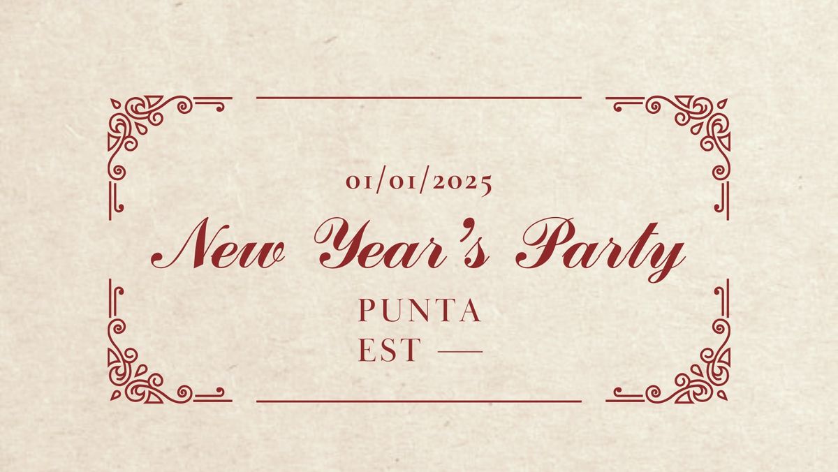 New Year\u2019s Party @Punta Est