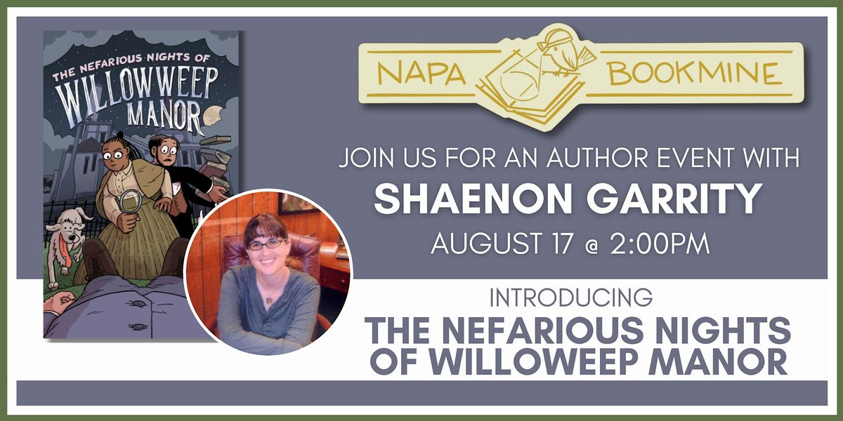 Author Event: The Nefarious Nights of Willoweep Manor by Shaenon Garrity