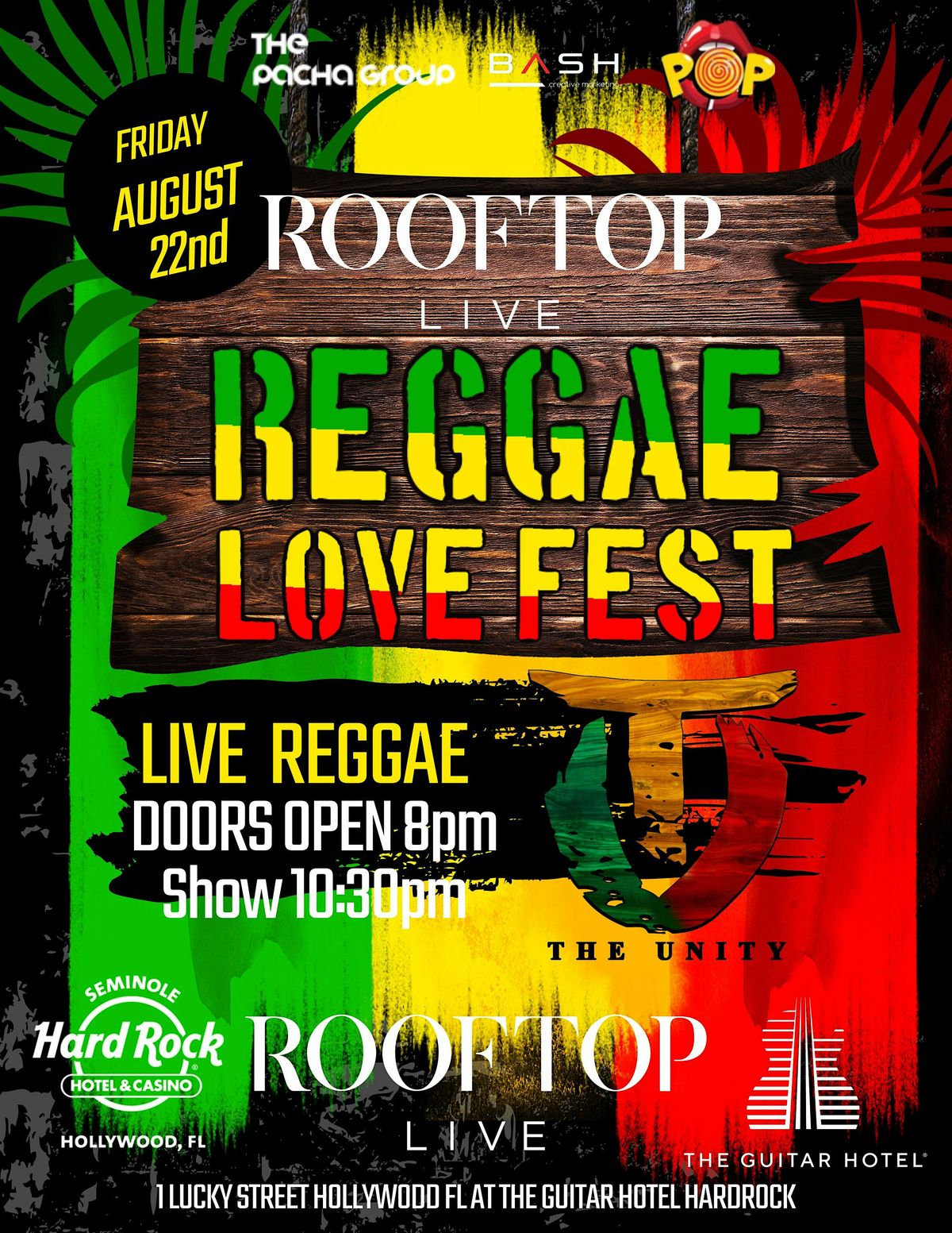 REGGAE LOVE FEST Live Music by THE UNITY Friday August 22nd @ ROOFTOP LIVE