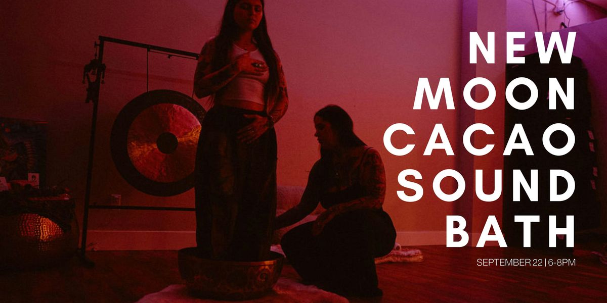 New Moon Cacao Ceremony & Soundbath