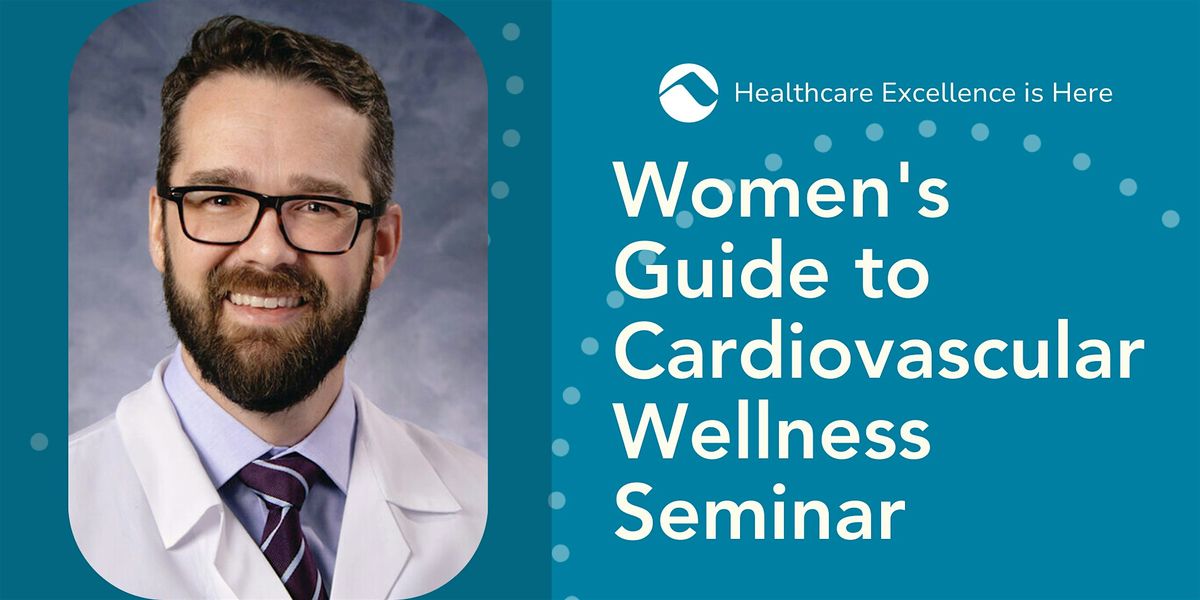 Women\u2019s Guide to Cardiovascular Wellness