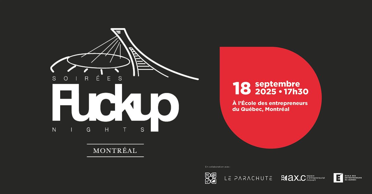 Fuckup Nights Montreal x EEQ September 2025