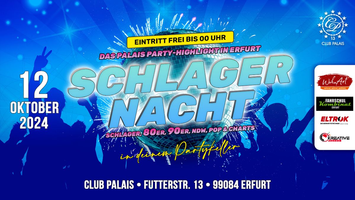 12.10. \u2605 Schlagernacht \u2605 Eintritt Frei bis 00:00 Uhr \u2605 im Club Palais 