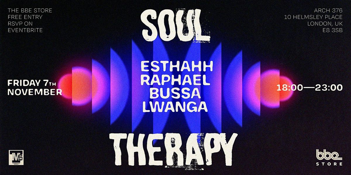 Soul Therapy @ The BBE Store