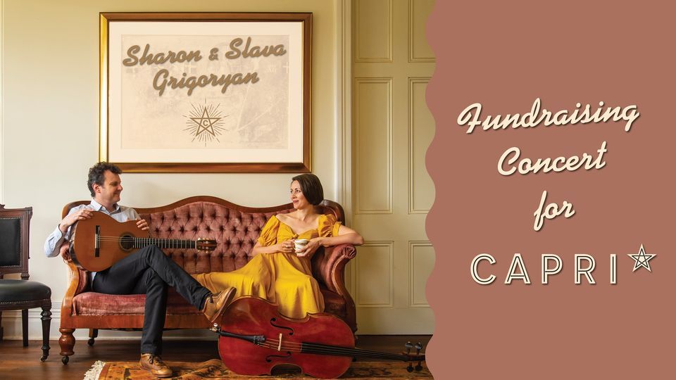 Slava & Sharon Grigoryan - Fundraising Concert for the Capri