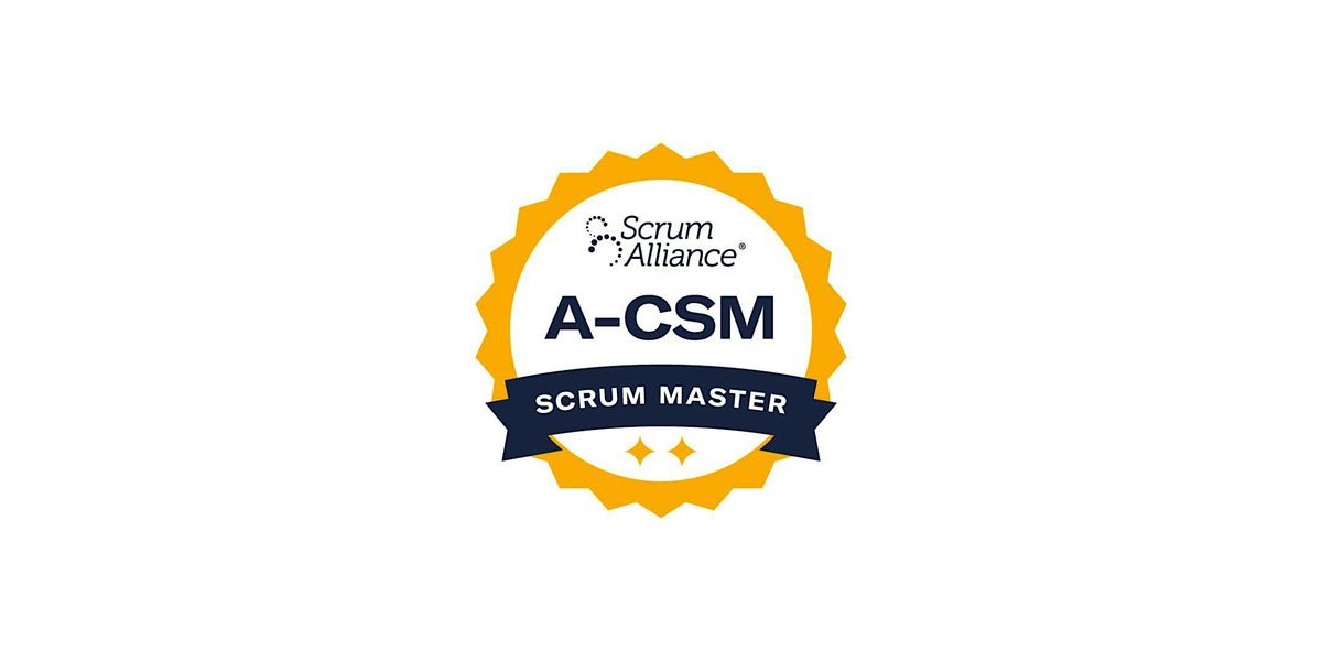 Formation Scrum Master Avanc\u00e9 Certifiante A-CSM de la Scrum Alliance