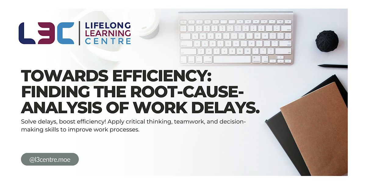 Towards Efficiency: Finding the Root-Cause-Analysis of Work Delays.