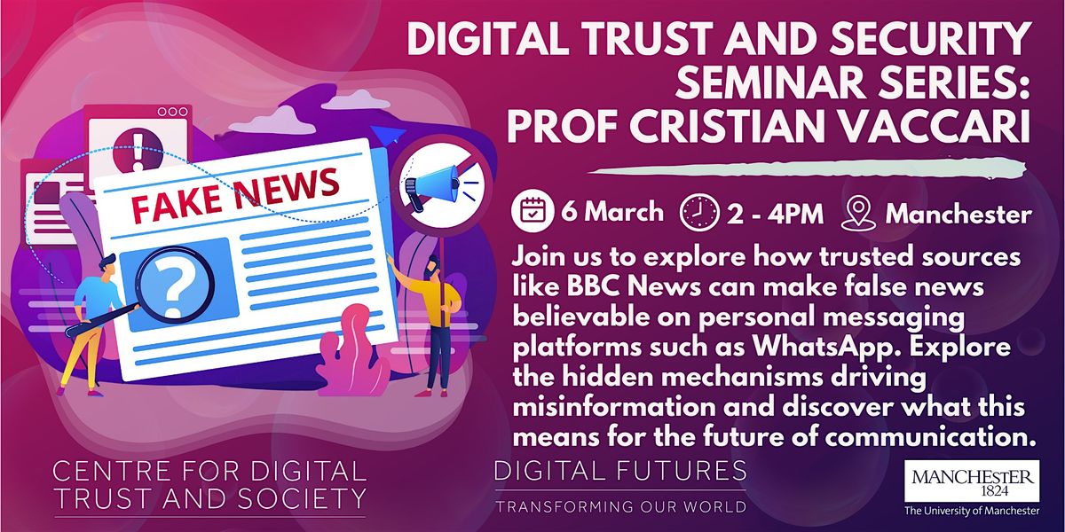 Digital Trust and Security Seminar Series: Prof Cristian Vaccari