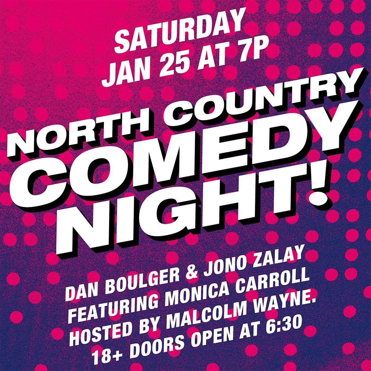 North Country Comedy Night!