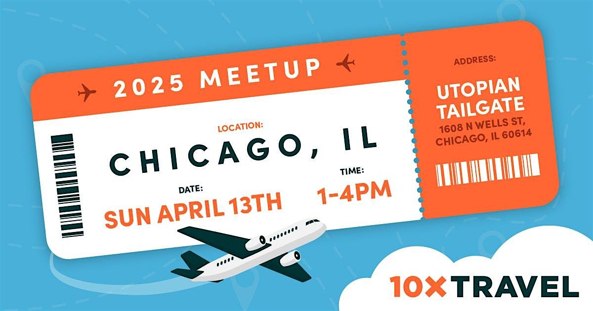 10xTravel Chicago Reader Meetup