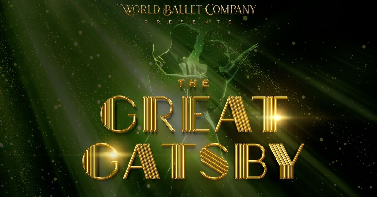 World Ballet Company The Great Gatsby