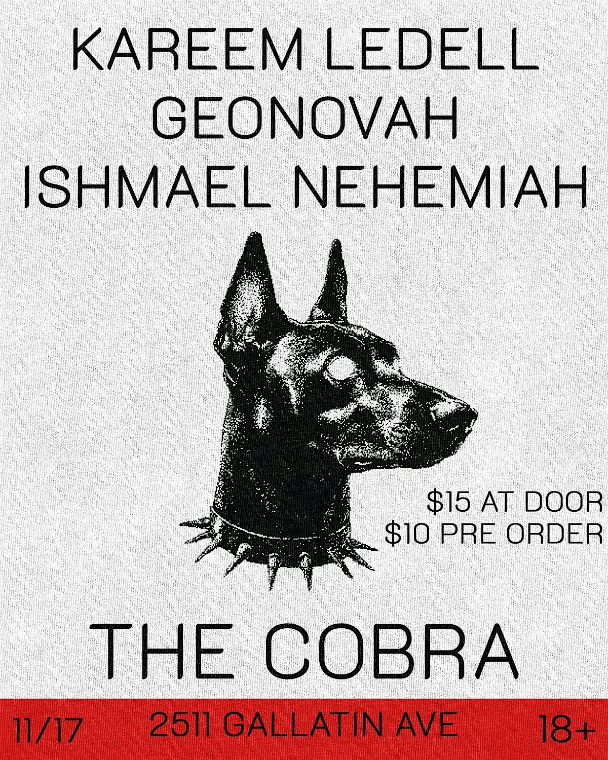 Venue: Kareem Ledell | Geonovah | Ishmael Nehemiah